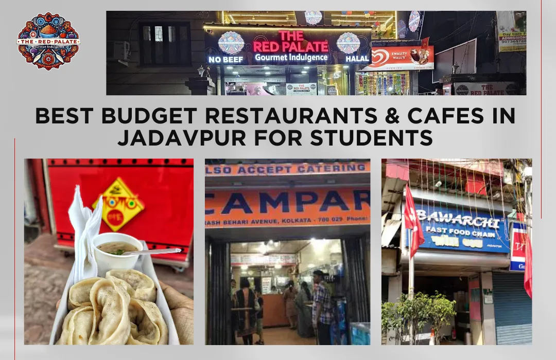 Best Budget Restaurants & Cafes in Jadavpur for Students