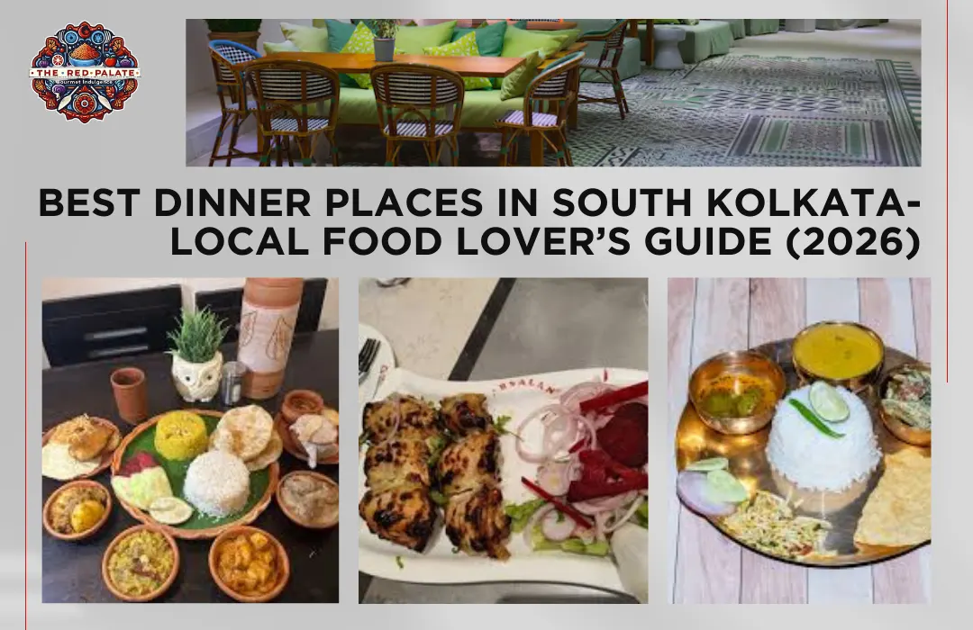Best Dinner Places in South Kolkata 2026 complete list
